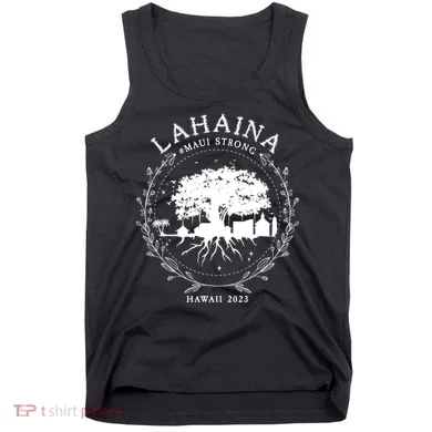 Lahaina Strong Tank Top