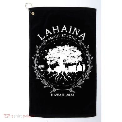 Lahaina Strong Golf Towel