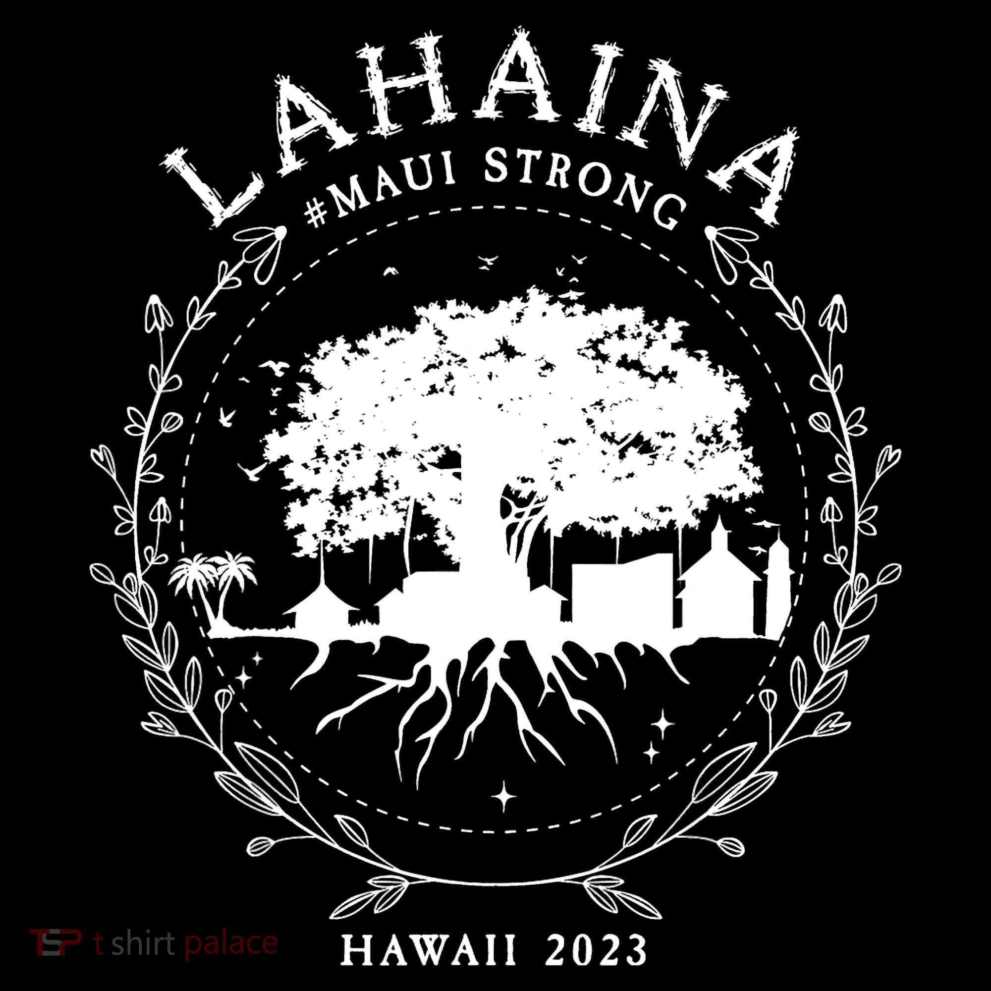 Lahaina Strong Toddler T-Shirt