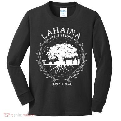 Lahaina Strong Kids Long Sleeve Shirt