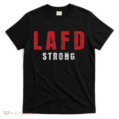 Lafd Strong T-Shirt