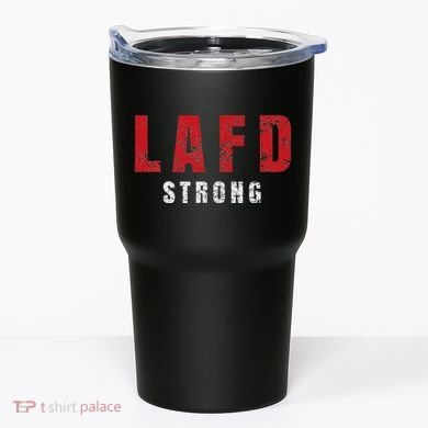 Lafd Strong Tumbler