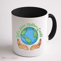 Let's Save Mother Earth Coffee Mug thumb 1