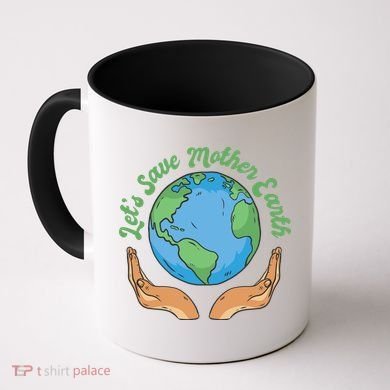 Let's Save Mother Earth Coffee Mug