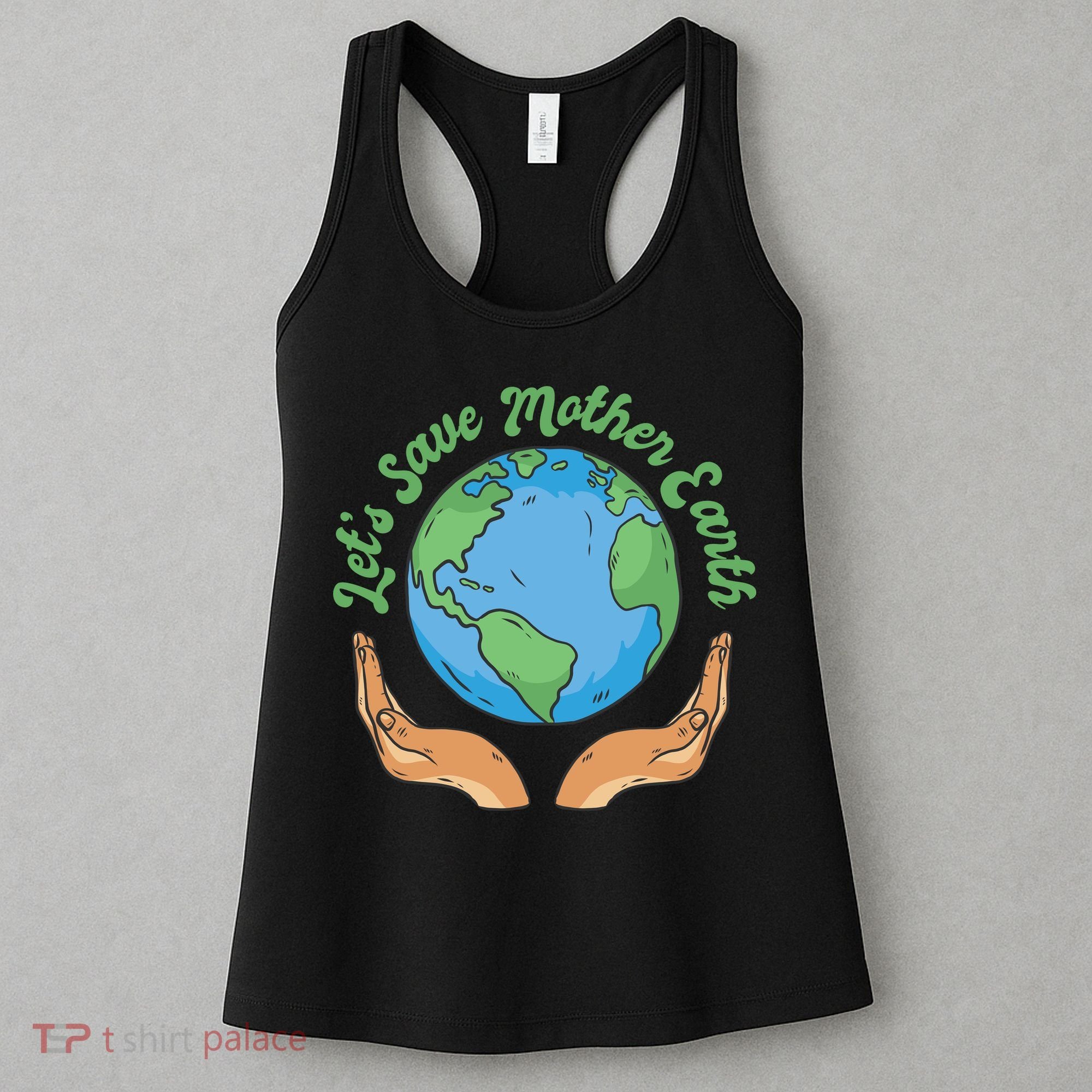 Let's Save Mother Earth Women's Tank Top