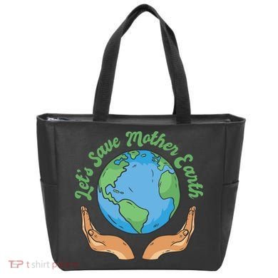 Let's Save Mother Earth Tote Bag