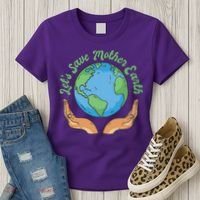 Let's Save Mother Earth Women's T-Shirt thumb 3