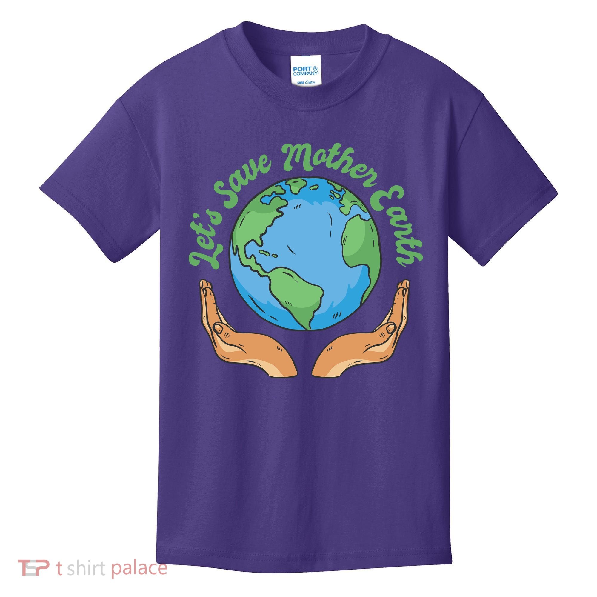 Let's Save Mother Earth Kids T-Shirt