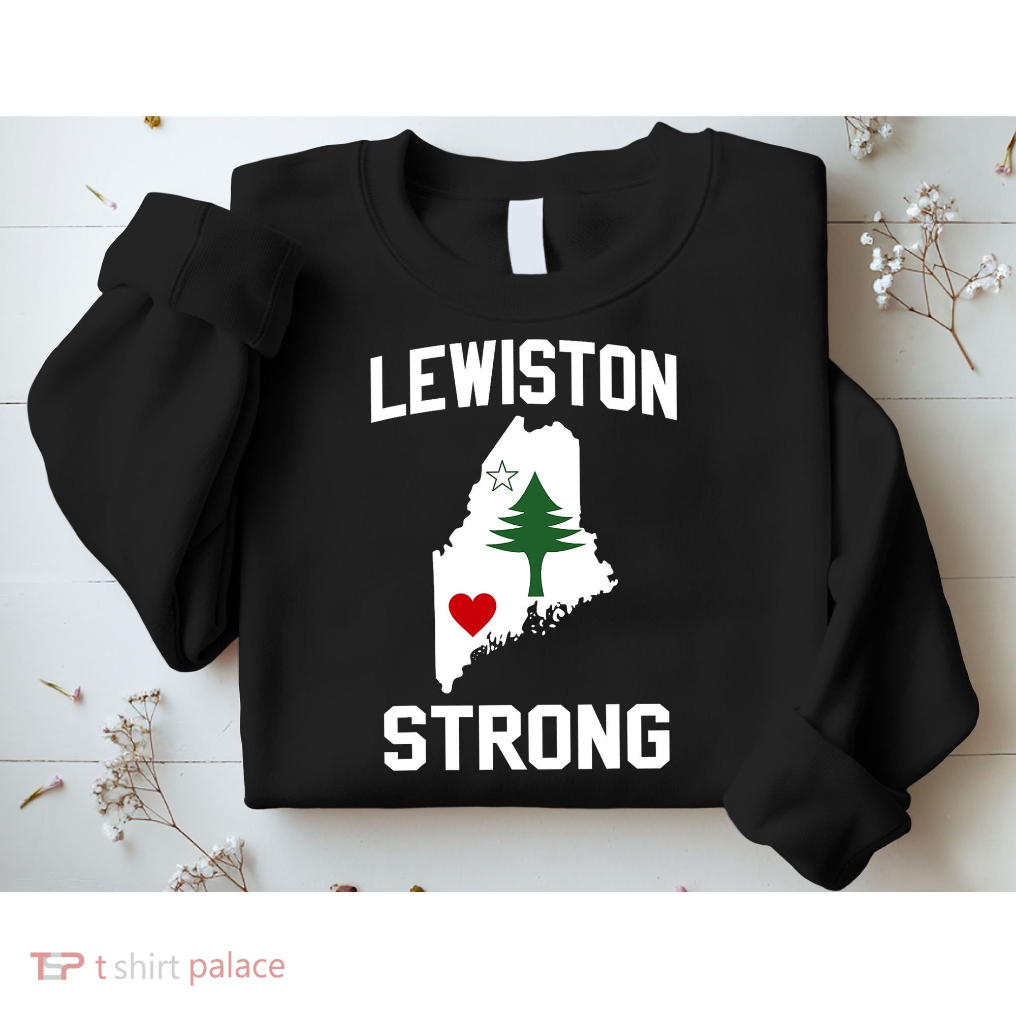 Lewiston Strong Maine Strong Sweatshirt