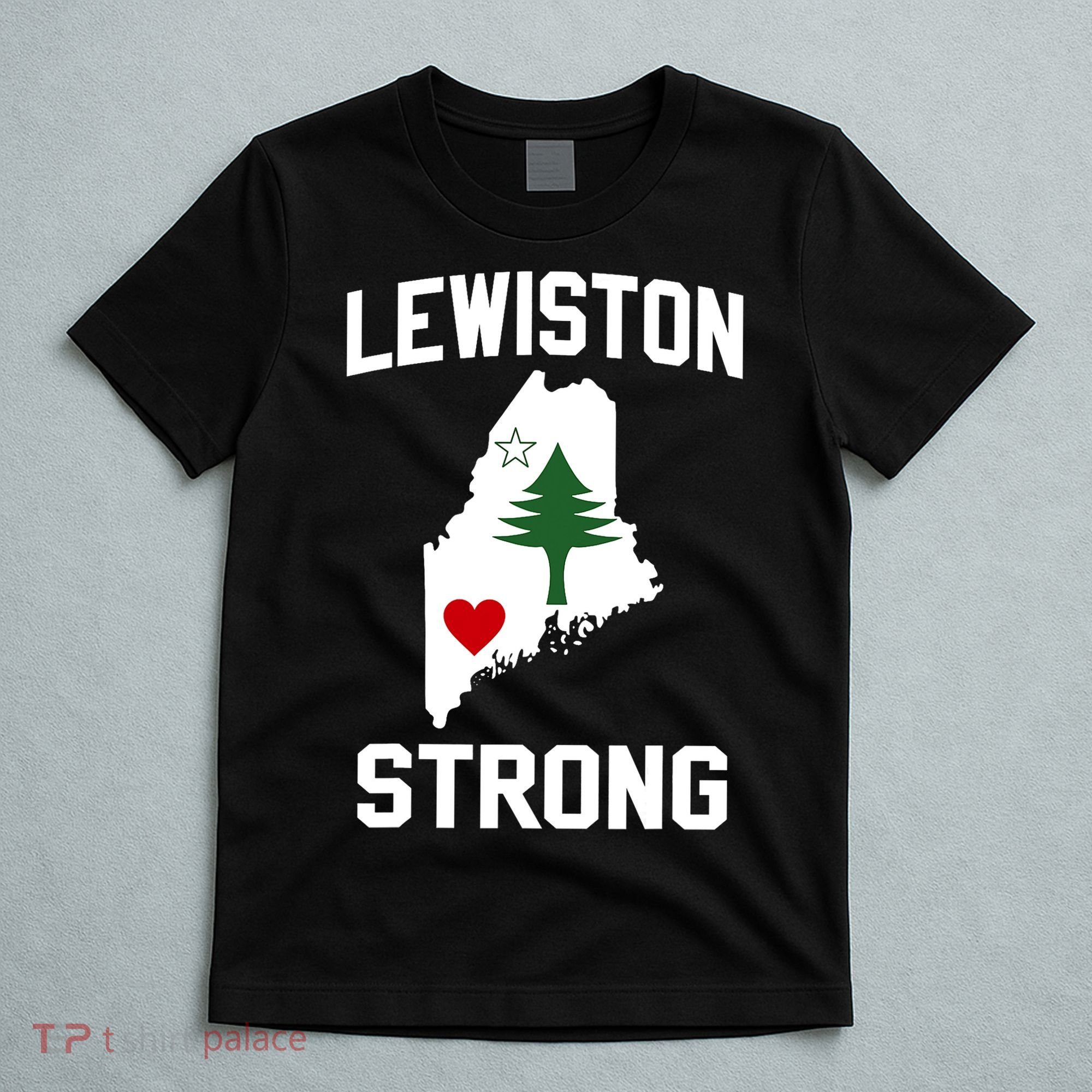 Lewiston Strong Maine Strong T-Shirt