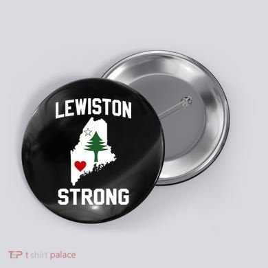 Lewiston Strong Maine Strong Button