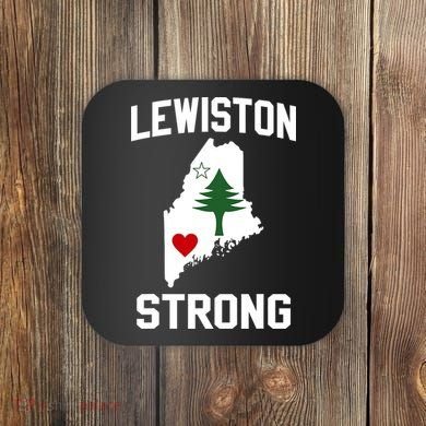 Lewiston Strong Maine Strong Coaster