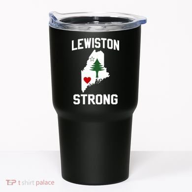 Lewiston Strong Maine Strong Tumbler