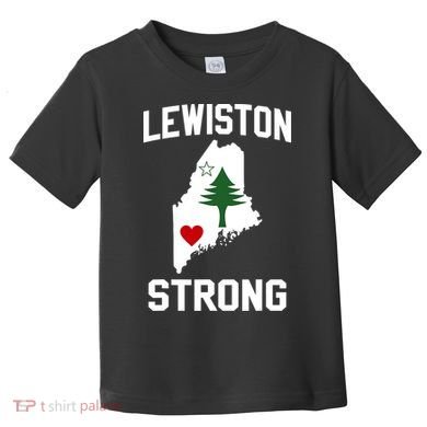Lewiston Strong Maine Strong Toddler T-Shirt