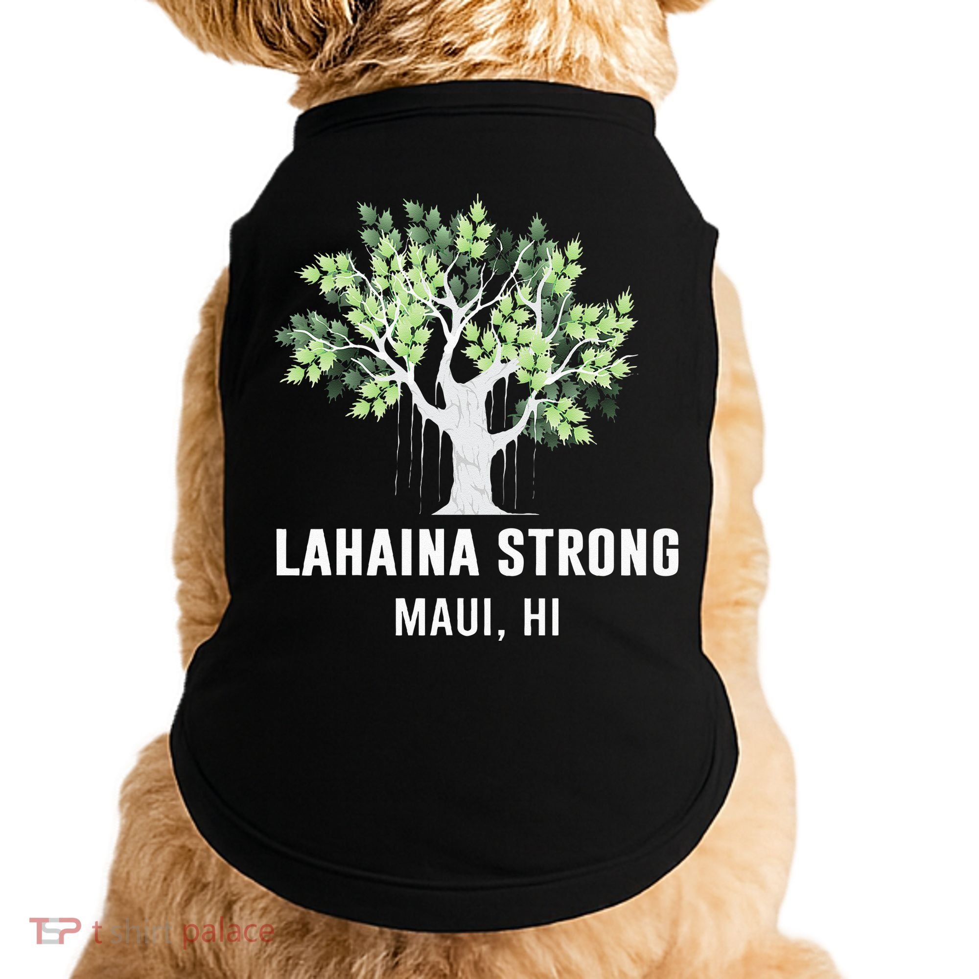 Lahaina Strong Maui Hawaii Old Banyan Tree Doggie Tank