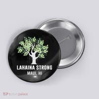 Lahaina Strong Maui Hawaii Old Banyan Tree Button thumb 0