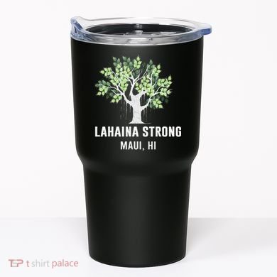 Lahaina Strong Maui Hawaii Old Banyan Tree Tumbler