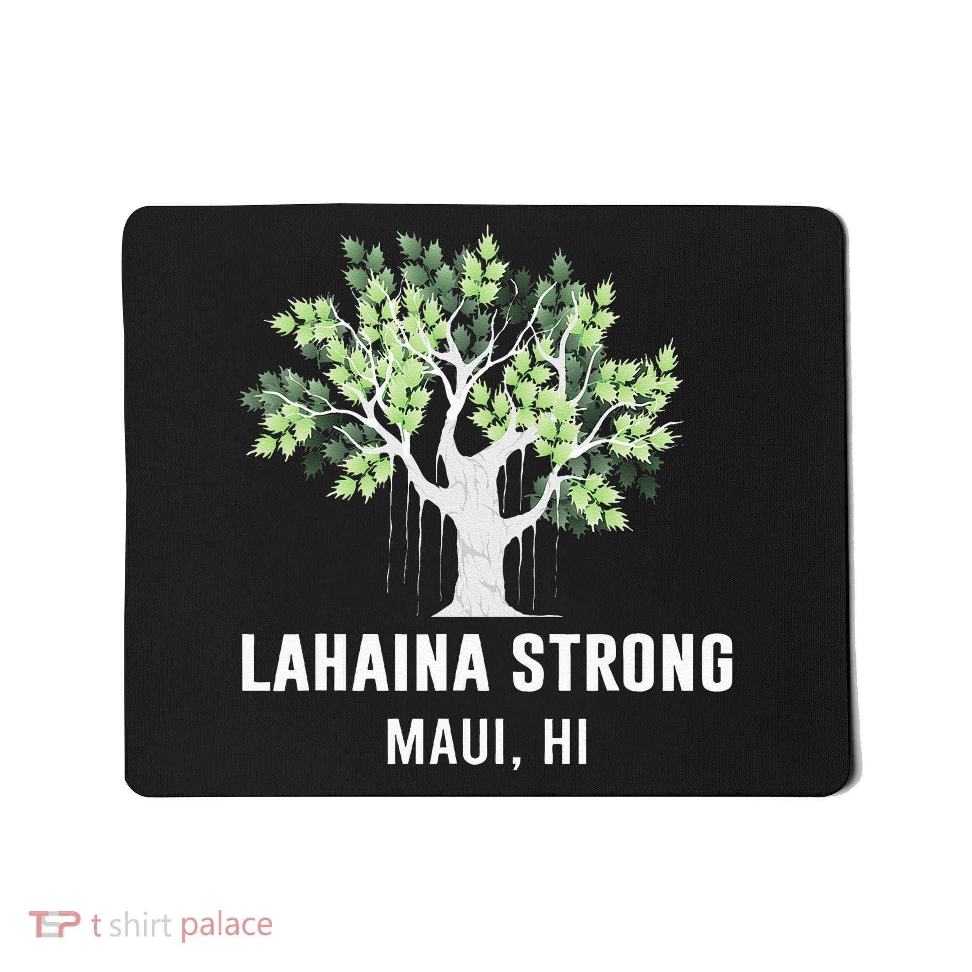 Lahaina Strong Maui Hawaii Old Banyan Tree Mousepad