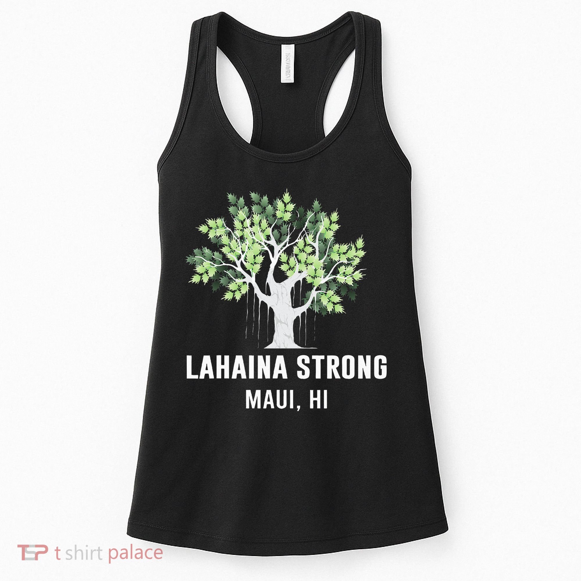 Lahaina Strong Maui Hawaii Old Banyan Tree Women's Tank Top