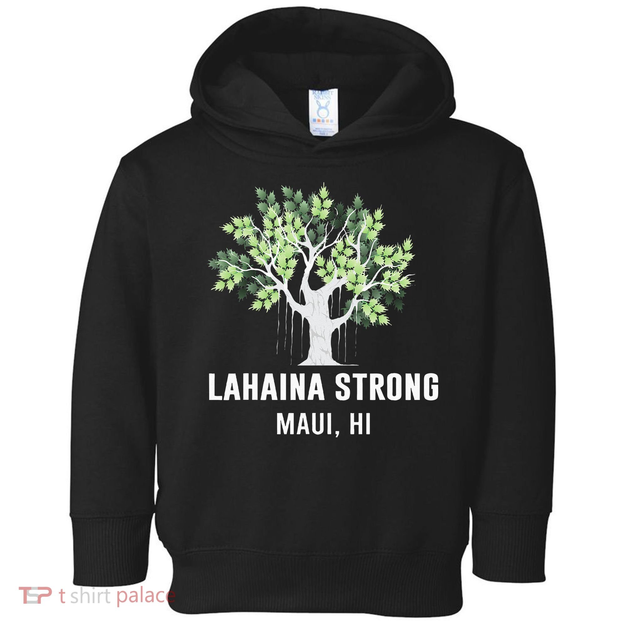 Lahaina Strong Maui Hawaii Old Banyan Tree Toddler Hoodie