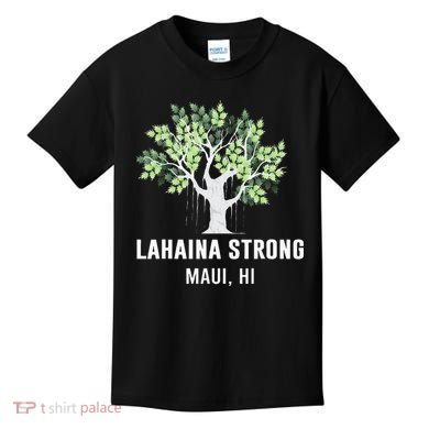 Lahaina Strong Maui Hawaii Old Banyan Tree Kids T-Shirt
