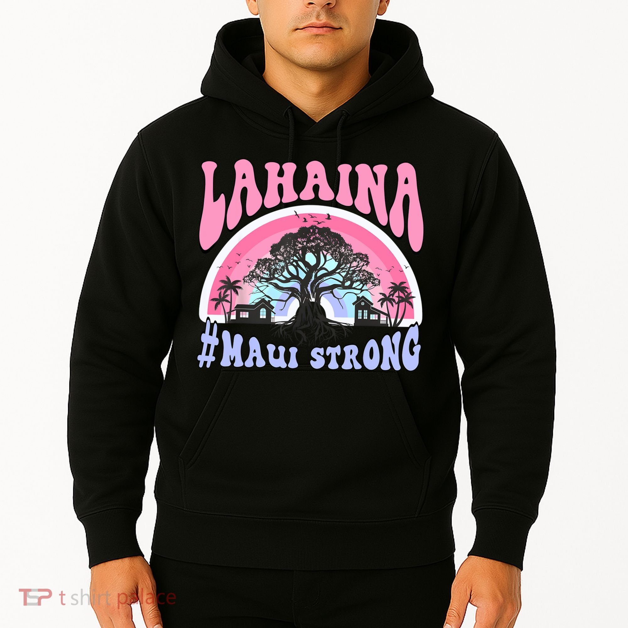 Lahaina Strong Maui Hawaii Hoodie