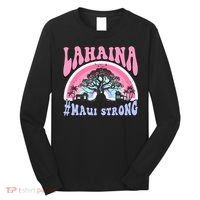 Lahaina Strong Maui Hawaii Long Sleeve Shirt thumb 0