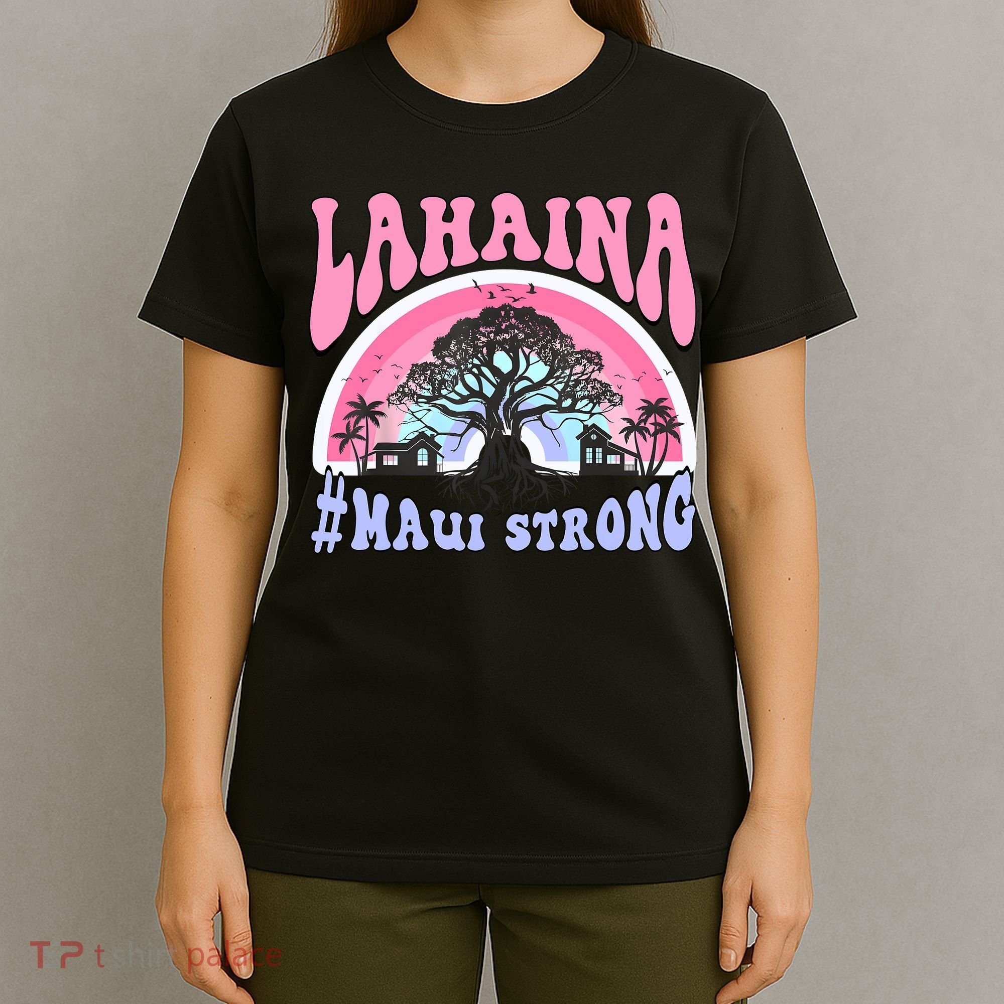 Lahaina Strong Maui Hawaii T-Shirt
