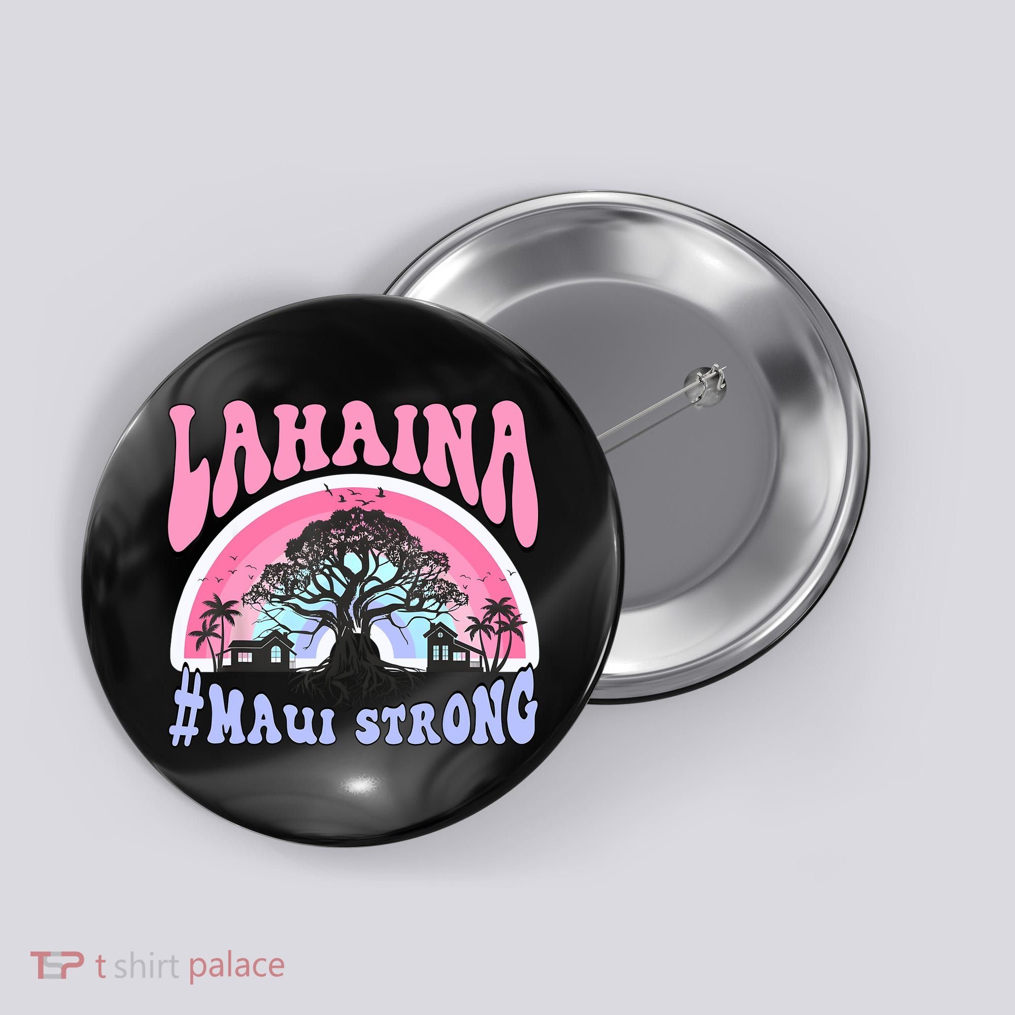 Lahaina Strong Maui Hawaii Button