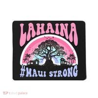 Lahaina Strong Maui Hawaii Mousepad thumb 0
