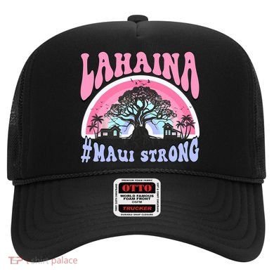 Lahaina Strong Maui Hawaii Hat