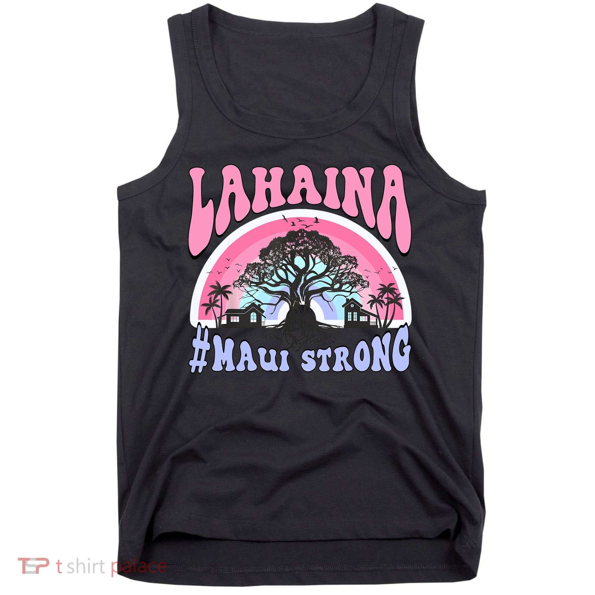 Lahaina Strong Maui Hawaii Tank Top