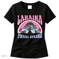 Lahaina Strong Maui Hawaii Women's T-Shirt thumb 0