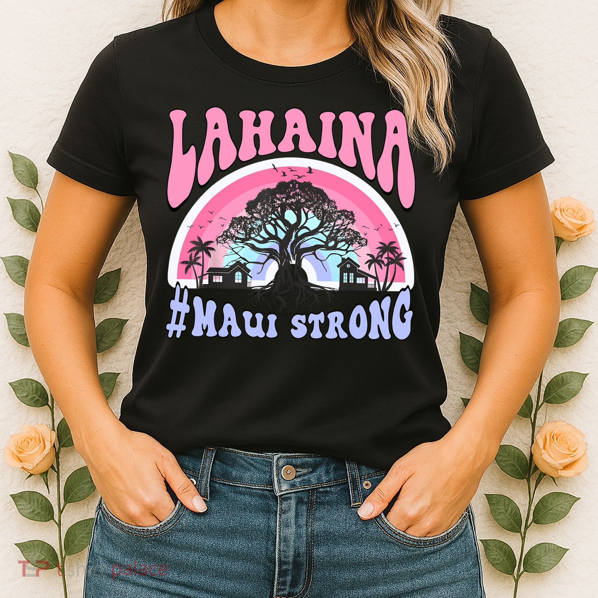 Lahaina Strong Maui Hawaii Women's T-Shirt