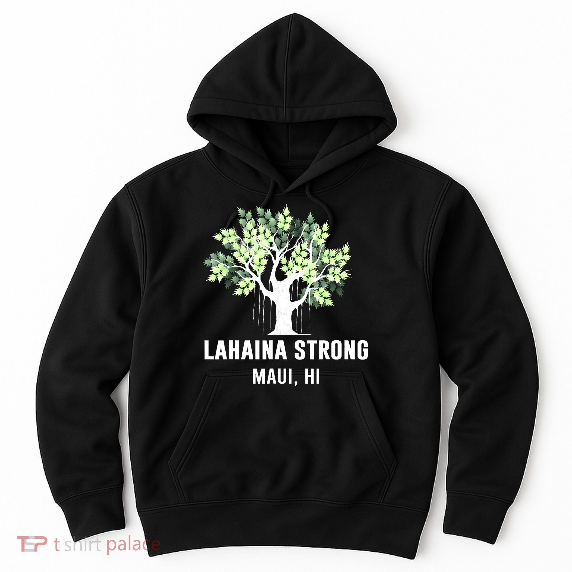 Lahaina Strong Maui Hawaii Old Banyan Tree Hoodie