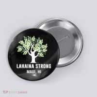Lahaina Strong Maui Hawaii Old Banyan Tree Button thumb 0