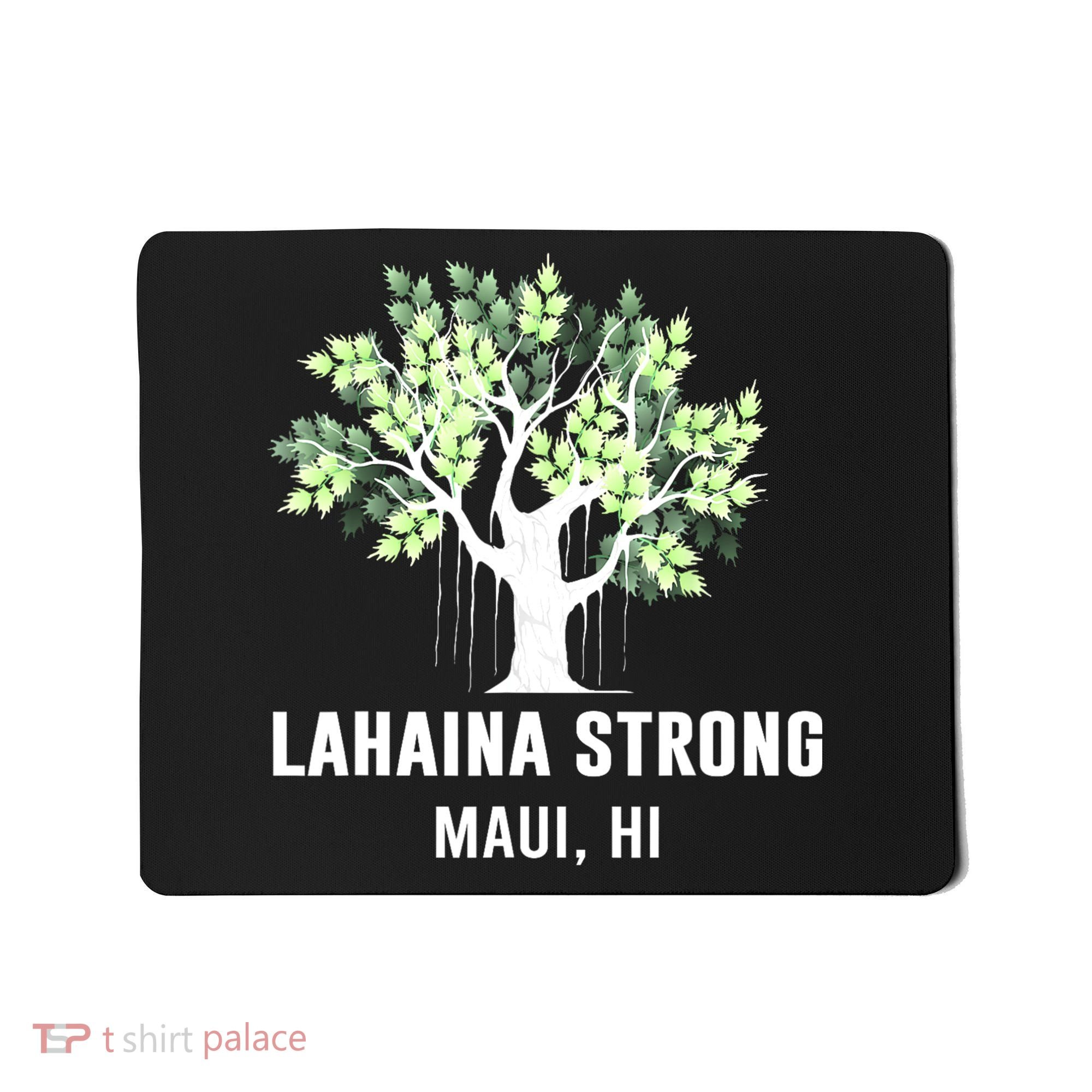 Lahaina Strong Maui Hawaii Old Banyan Tree Mousepad