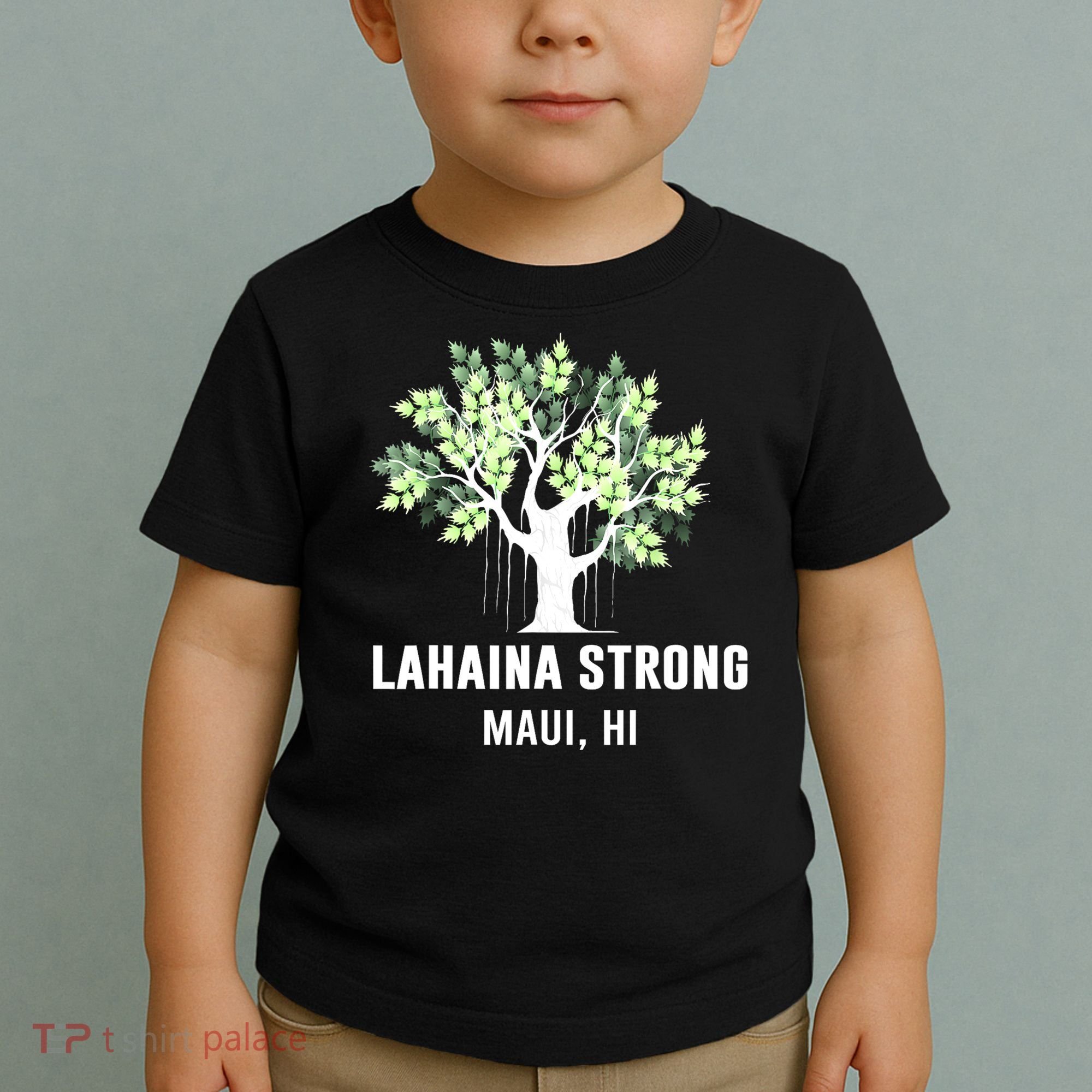 Lahaina Strong Maui Hawaii Old Banyan Tree Toddler T-Shirt