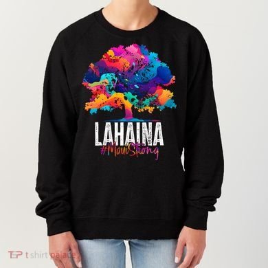 Lahaina Strong Maui Hawaii Old Banyan Tree Women's Sweatshirt