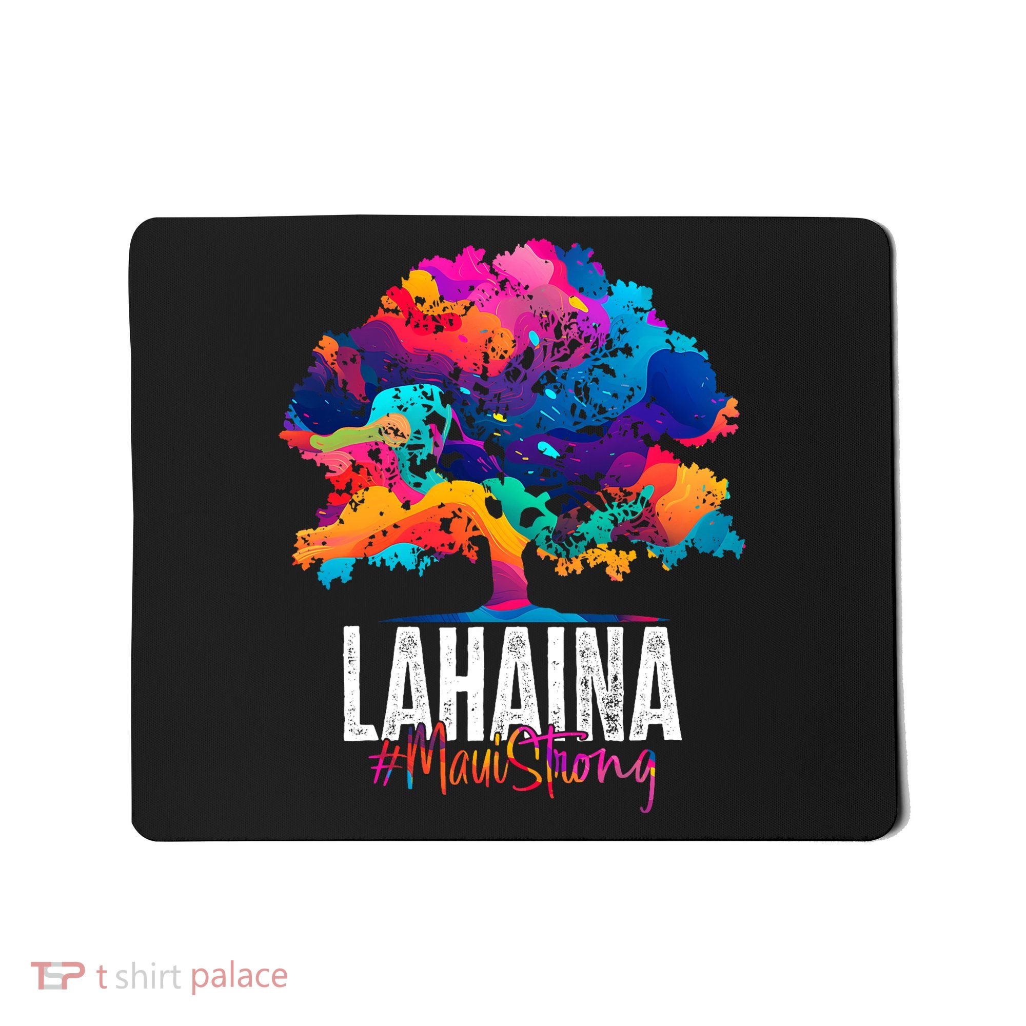 Lahaina Strong Maui Hawaii Old Banyan Tree Mousepad