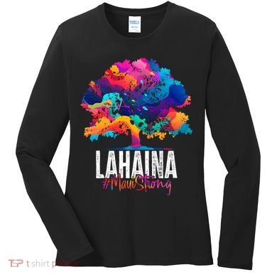 Lahaina Strong Maui Hawaii Old Banyan Tree Women's Long Sleeve Shirt