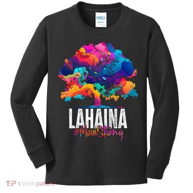 Lahaina Strong Maui Hawaii Old Banyan Tree Kids Long Sleeve Shirt