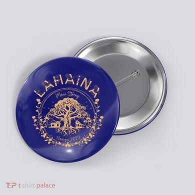 Lahaina Strong Maui Hawaii Old Banyan Tree saving squad Button