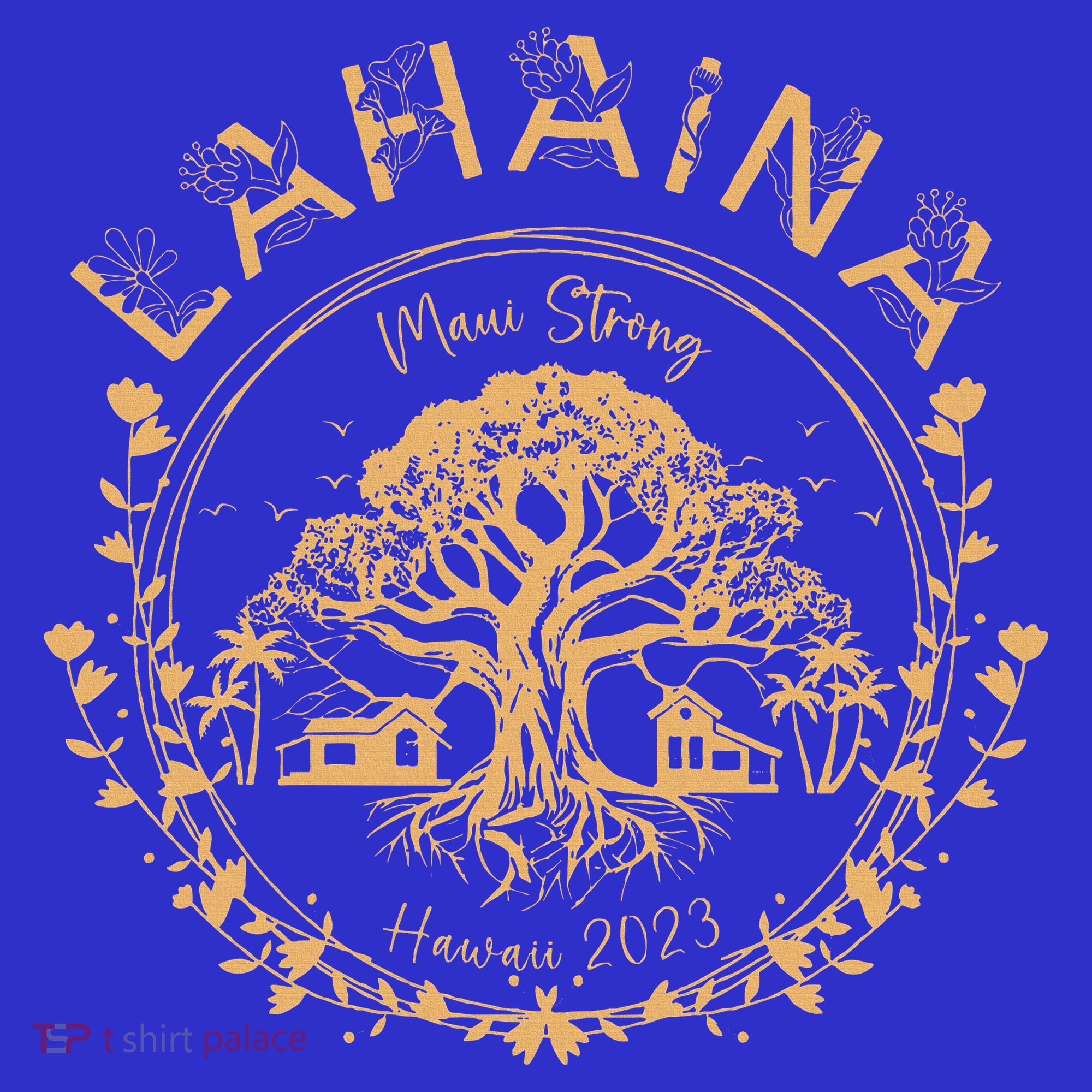 Lahaina Strong Maui Hawaii Old Banyan Tree saving squad Coaster