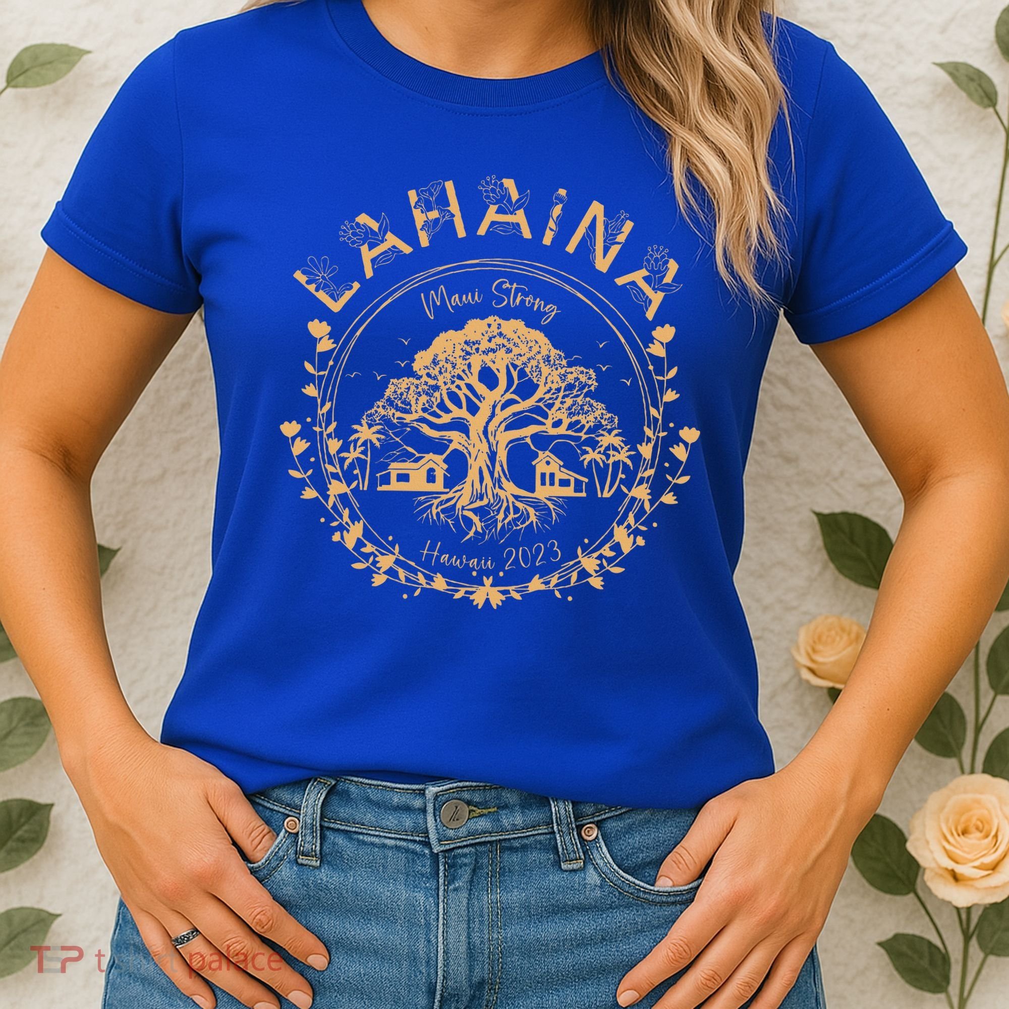 Lahaina Strong Maui Hawaii Old Banyan Tree saving squad Women's T-Shirt