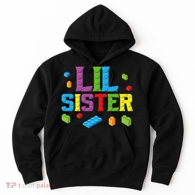 Lil Sister Master Builder Building Bricks Blocks Family Set Hoodie