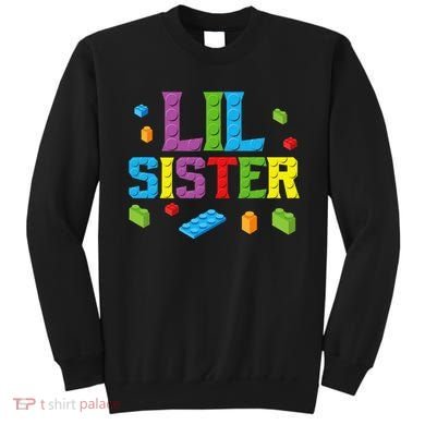 Lil Sister Master Builder Building Bricks Blocks Family Set Sweatshirt
