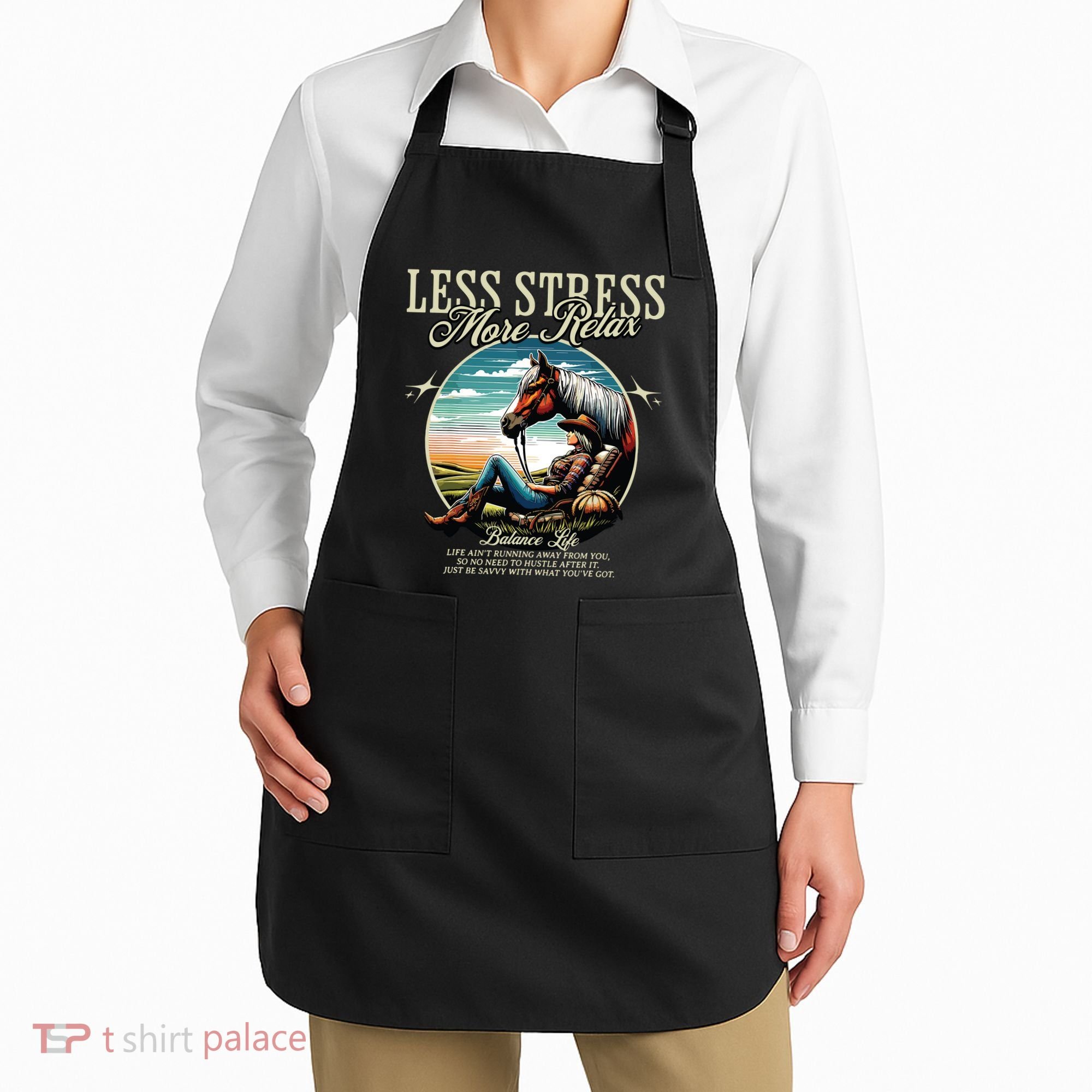 Less Stress More Relax Cowgirl Apron