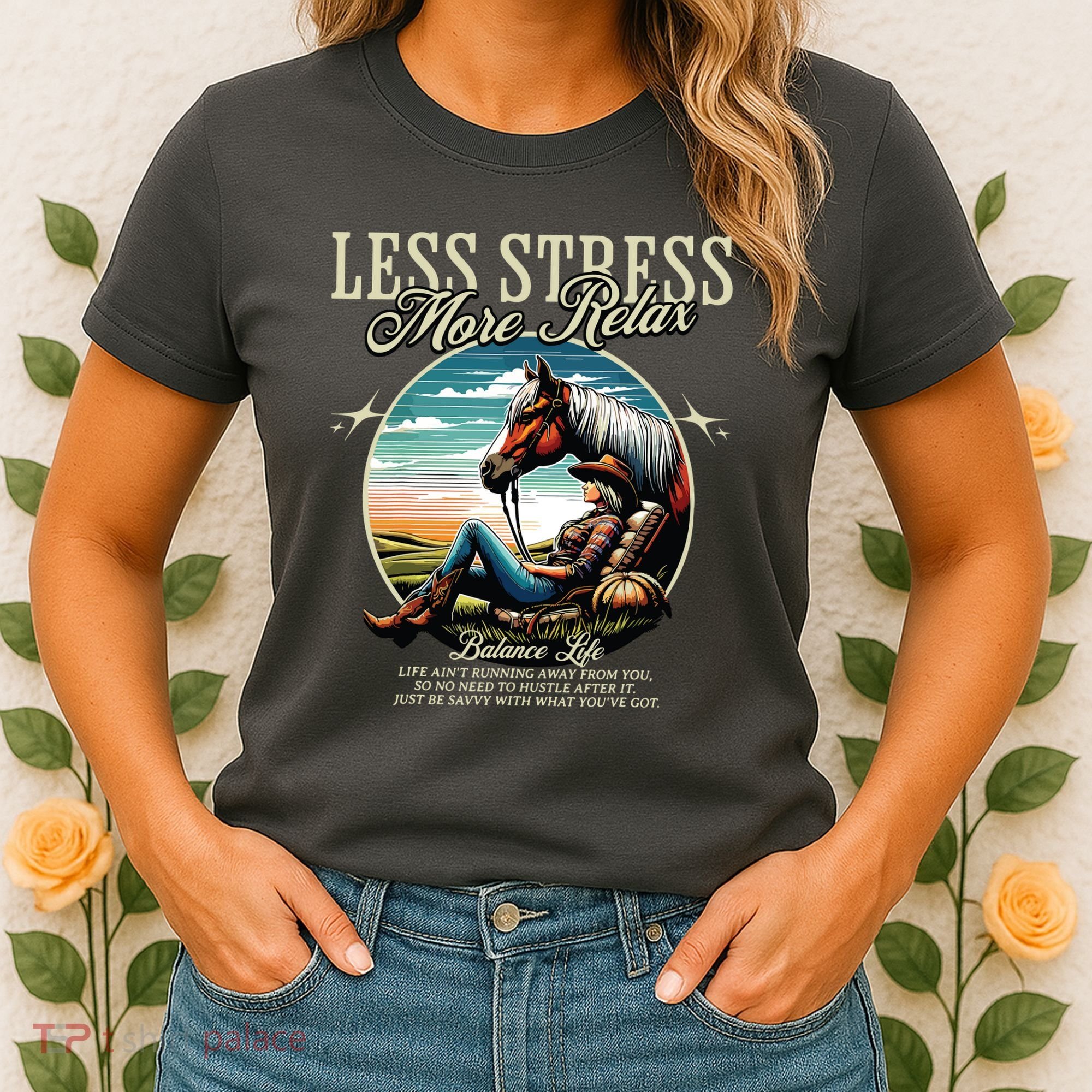 Less Stress More Relax Cowgirl Women's T-Shirt