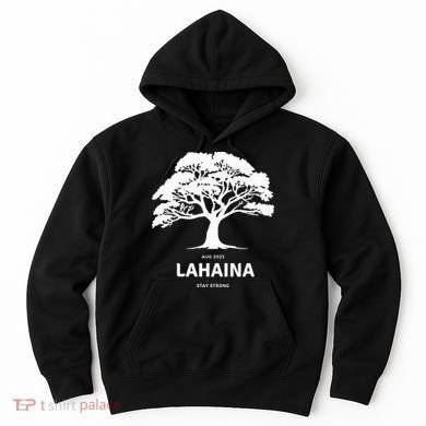 Lahaina Support Maui Strong Hawaii Hoodie